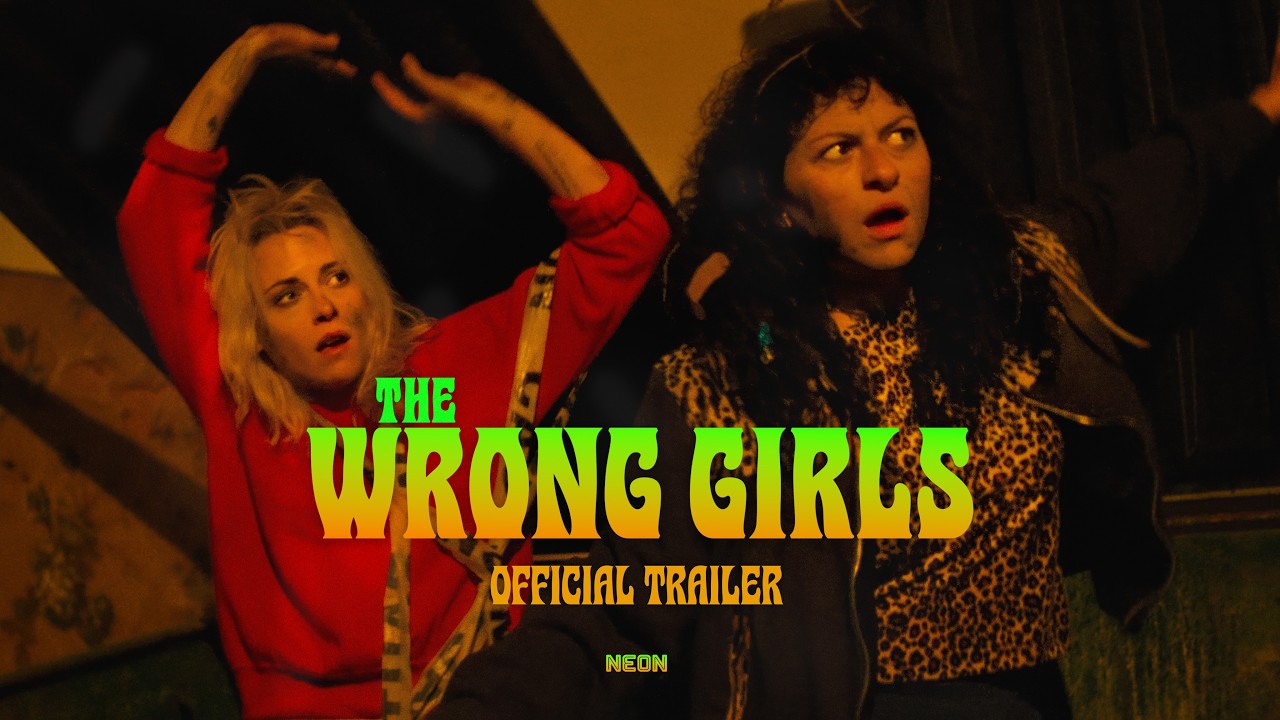 The Wrong Girls Trailer